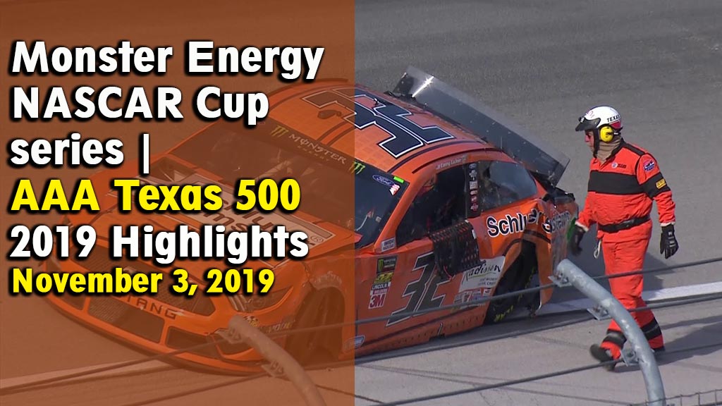 NASCAR Cup series AAA Texas 500 2019 Highlights 