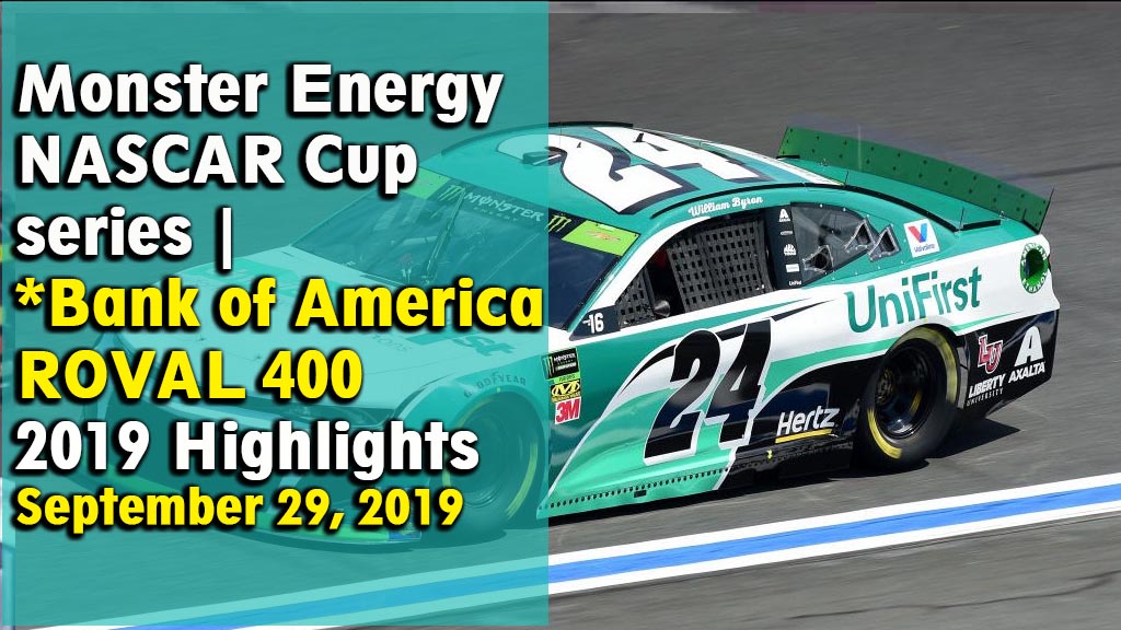 NASCAR Cup series Bank of America ROVAL 400 2019 Highlights