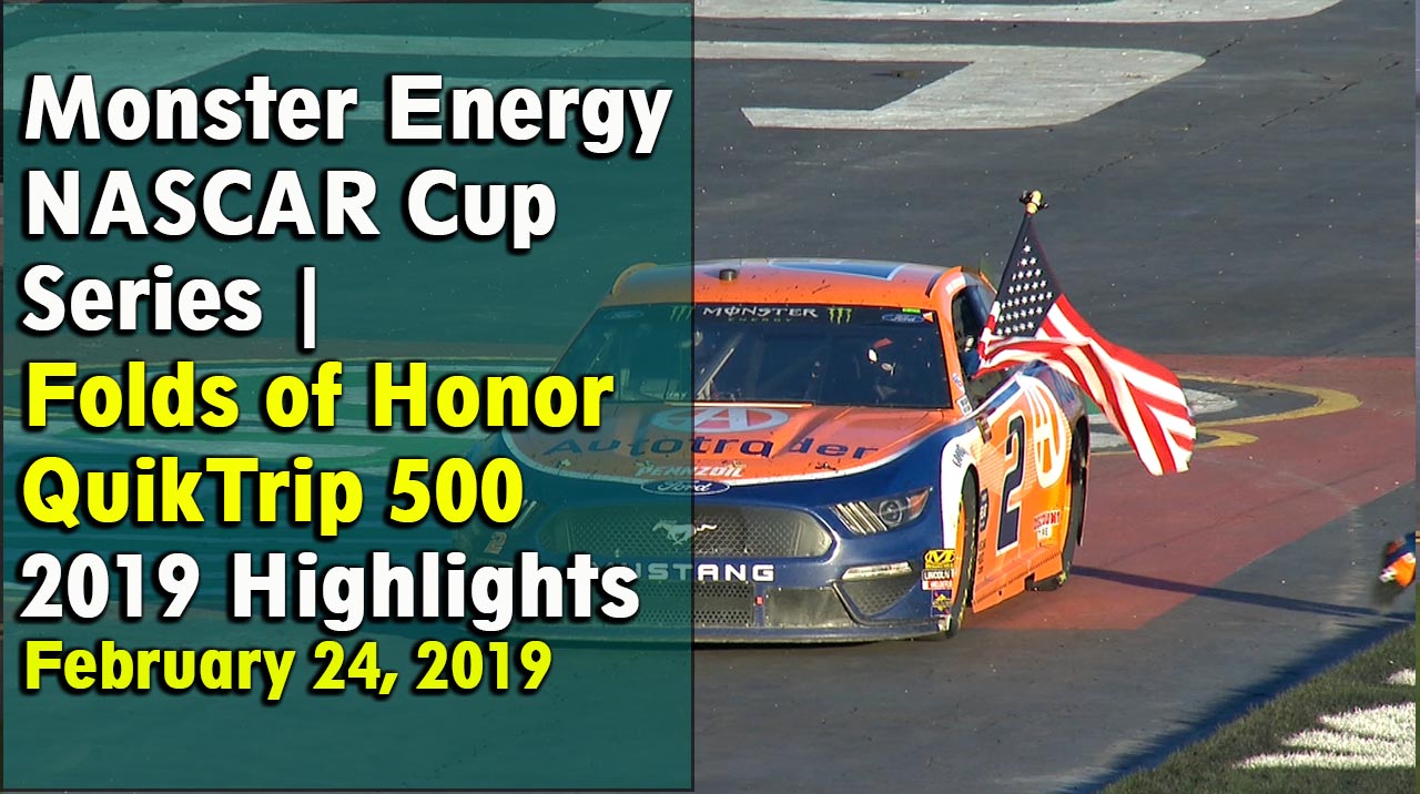 NASCAR Cup Series Folds of Honor QuikTrip 500 2019 highlights