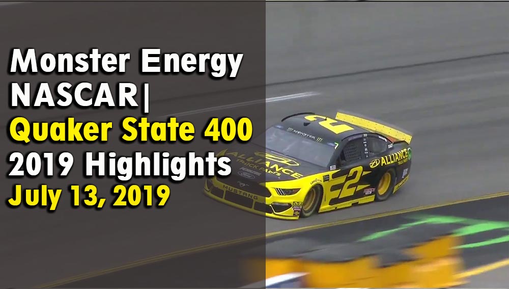 NASCAR Cup series Quaker State 400 2019 Highlights